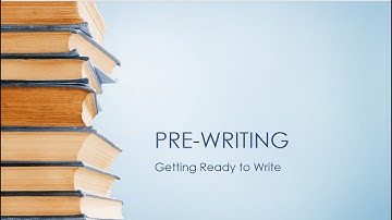 HOW TO DO PRE-WRITING: CHOOSING AND NARROWING A TOPIC, BRAINSTORMING, EDITING