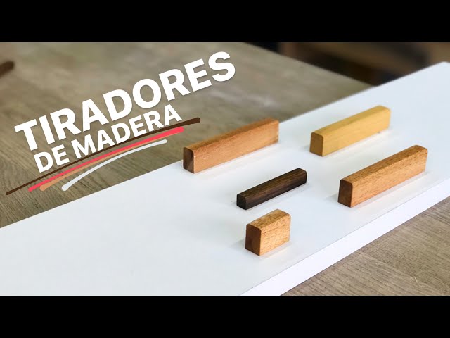TrucoCarpintero COMO HACER TIRADORES DE MADERA, #ProyectoMueble 