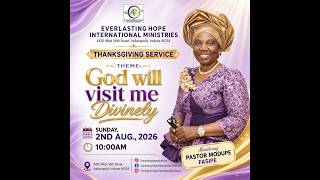 GOD WILL VISIT ME DIVINELY