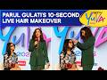Nish Hair Parul Gulati | Parul Gulati Showcases 10-Second Hair Transformation At NDTV Yuva