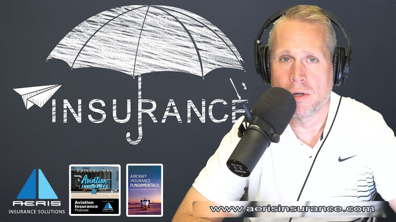 Aviation Insurance Podcast #1: Aviation Insurance Introduction