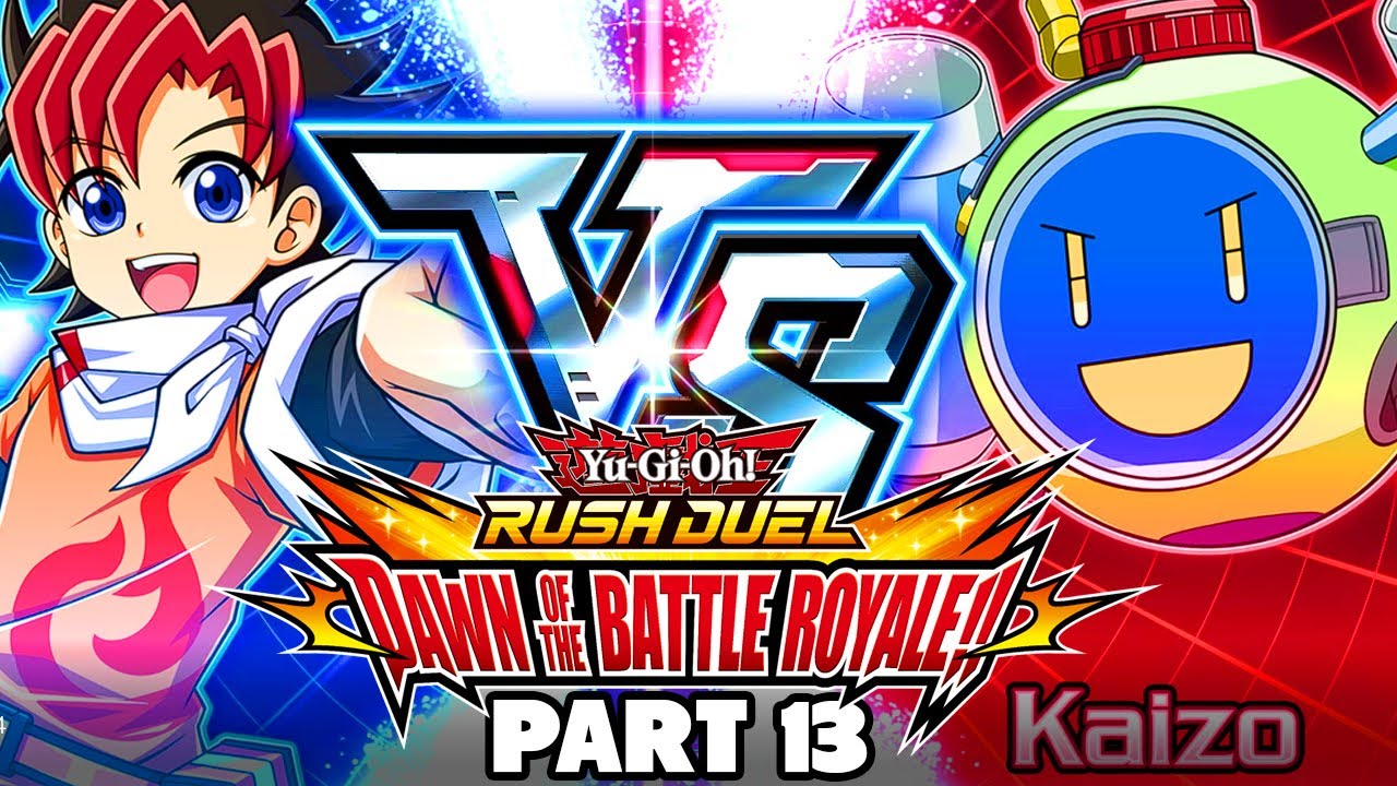 Yu-Gi-Oh! Rush Duel Dawn of the Battle Royale Part 13 UNLOCKING MAXIMUM ...