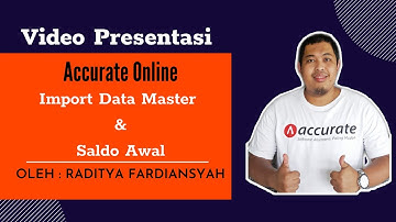 Video Tutorial Accurate Online " Import Data Master & Saldo Awal" oleh Raditya Fardiansyah