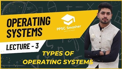 L-1.3: Types of Operating System in Urdu/Hindi