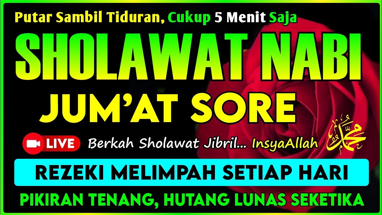 SHOLAWAT PENARIK REZEKI PALING DAHSYAT, Sholawat Nabi Muhammad SAW, SALAWAT JIBRIL PALING MERDU