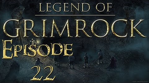 Legend of Grimrock - Episode 22 "Where Shadow