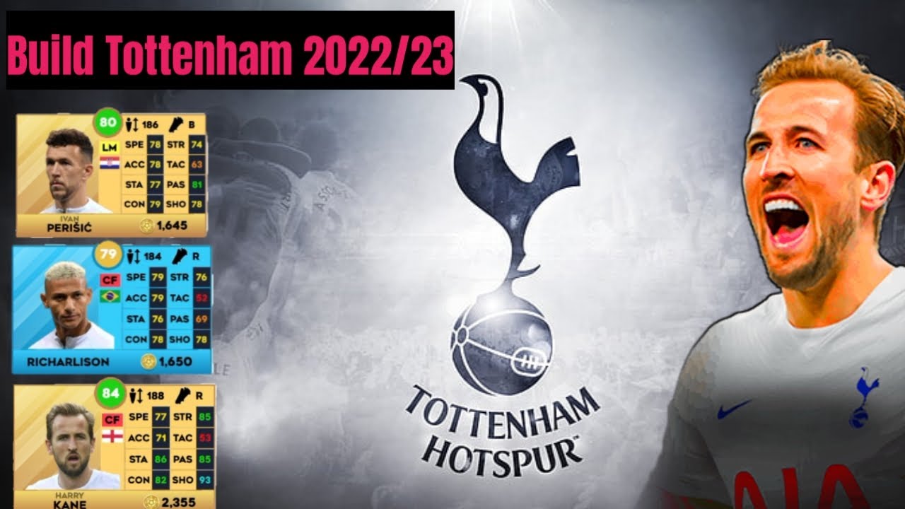 Build Team Tottenham Hotspur 2022/23 Trong Dream League Soccer 2023 | DLS 23 Tottenham Hotspur