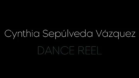 Cynthia Seplveda. Dance Reel.