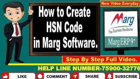 HOW TO CREATE HSN CODE IN MARG SOFTWARE MARG |SOFTWARE ME HSN CODE KAYSE BANAYE FULL VIDEO HINDI.
