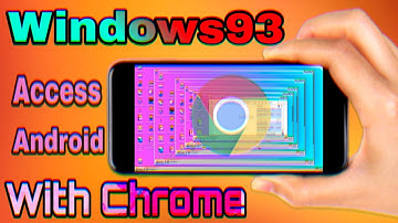 🔥Windows93 Access Android With Chrome || amazing trick