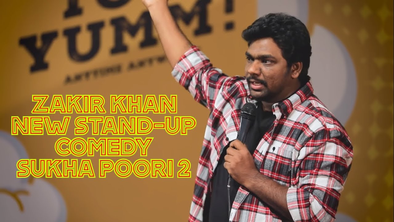 Zakir Khan New Standup Comedy 2020 ¦ Sukha Poori 2 YouTube