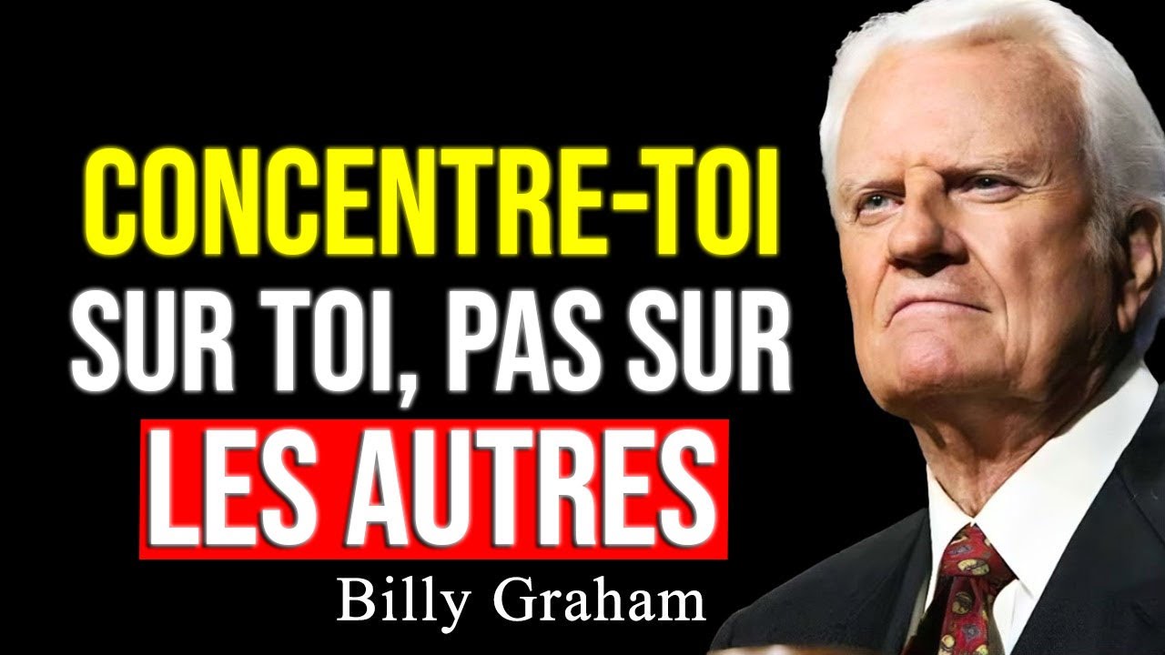 9 SECRETS SELON LA BIBLE POUR QUE TOUS VOS DÉSIRS SE RÉALISENT | Billy Graham