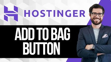 Add to Bag Button Tutorial for Hostinger Website Builder