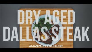 Amasya Et Ürünleri I Dry Aged Dallas Steak Tarifi