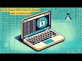 How to Set Up SSH for Secure Remote Access on Rocky Linux | Easy Step-by-Step Guide