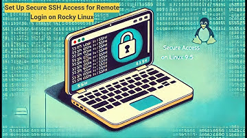 How to Set Up SSH for Secure Remote Access on Rocky Linux | Easy Step-by-Step Guide