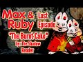 Max And Ruby Lost Episode The Burnt Cake By The Shadow Reader 