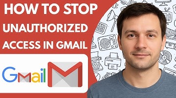 How to stop unauthorized access in gmail Full Guide 2026 Step by Step