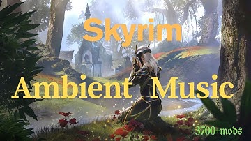 Skyrim Relaxing Ambient and Music  #9