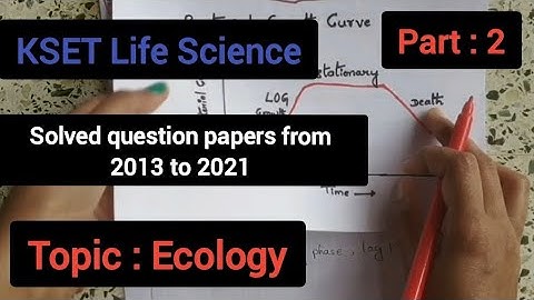 KSET Life Science solved question papers from 2013 to 2021/ Ecology/part 2