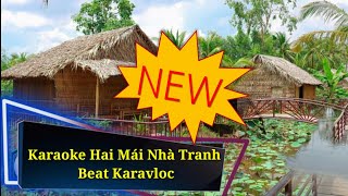 Karaoke Hai Mái Nhà Tranh | Karavloc / Beat Hay