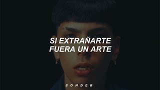 si extrañarte fuera un arte milo j (Letra)