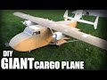 DIY Giant Cargo Plane | Flite Test