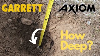 Garrett Axion How Deep will It Detect Large Gold | 11 x 17 & 14 x 16 DD Coils