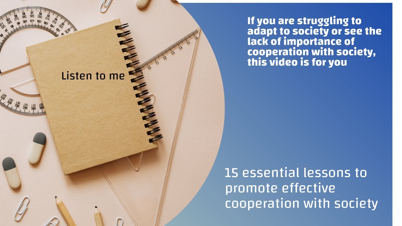 15 essential lessons to promote effective cooperation with society