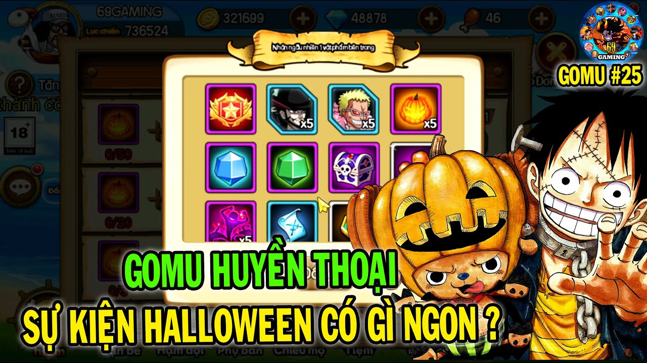 GOMU HUYỀN THOẠI REVIEW SỰ KIỆN HALLOWEEN CÓ GÌ HẤP DẪN | 69 GAMING