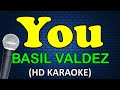 YOU - Basil Valdez (HD Karaoke)