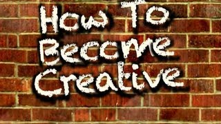 How To Boost Your Creativity (three ways)