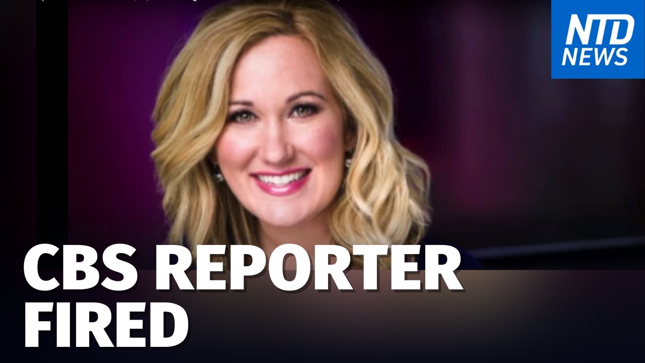 CBS Reporter Fired After Calling Out Network 150 Hospital Workers CBS Reporter Fired After Calling Out Network 150 Hospital Workers