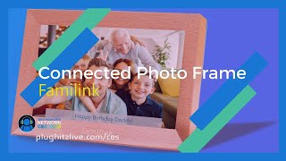 Familink makes a truly connected photo frame for families @ CES 2023 screenshot 2