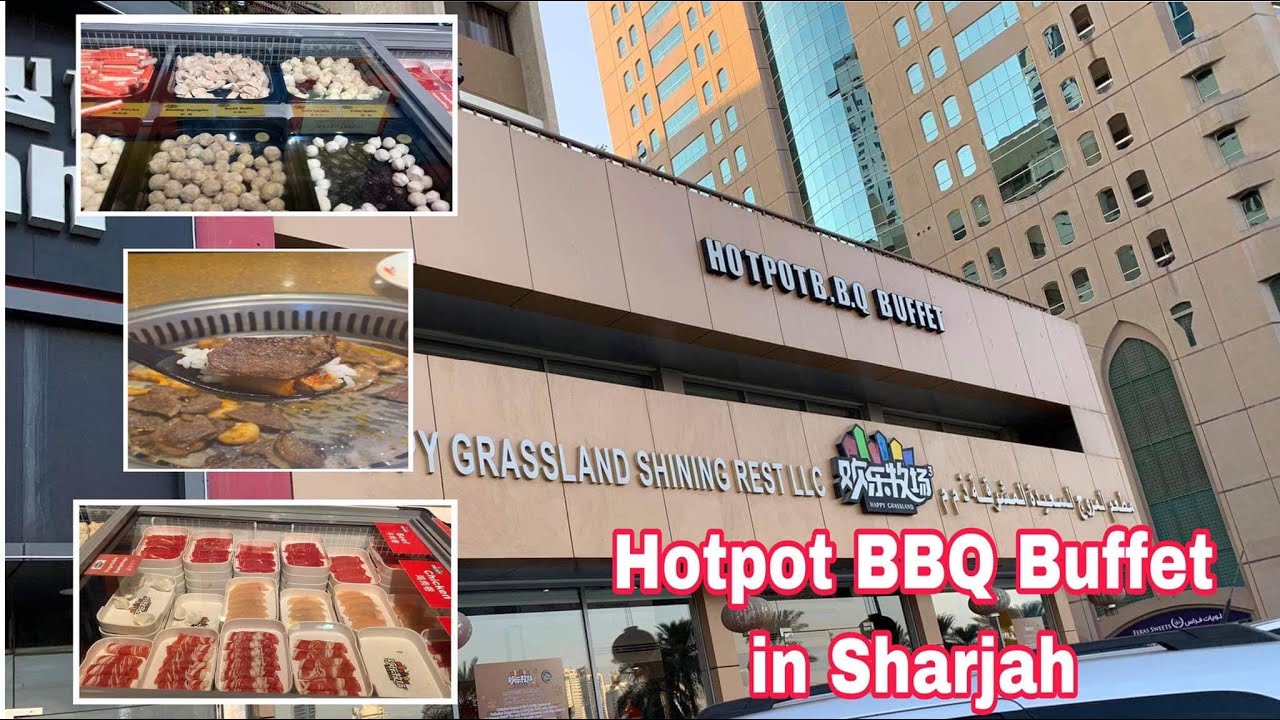 Hot pot BBQ buffet in Sharjah YouTube