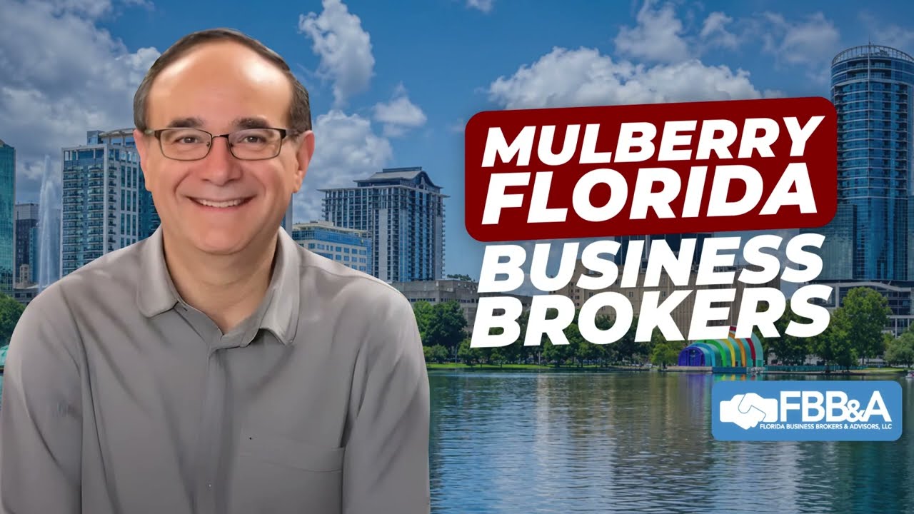 Business broker in Mulberry, FL — watch the video