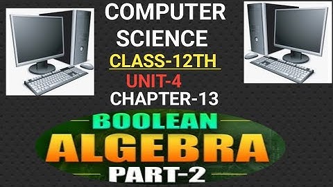 Boolean operator (AND )(OR )(NOR) OPERATOR ) COMPUTER SCIENCE CLASS 12TH Boolean algebra