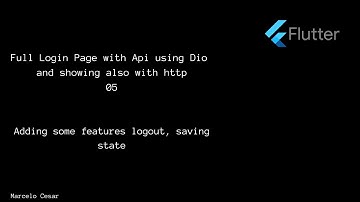 (Flutter) Full Login Page with Api #05 (logout, saving state with sharedPreferences) - Marcelo Cesar