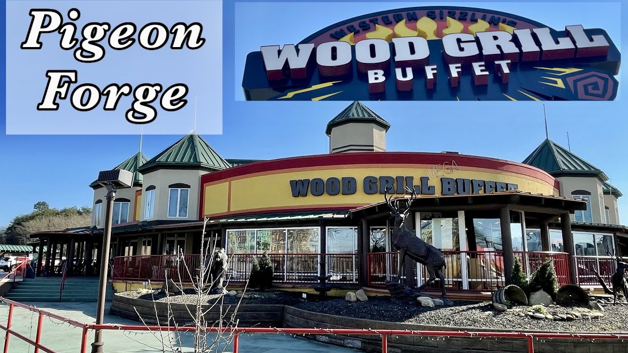 Pigeon Forge Tennessee Wood Grill Buffet with friends #SmokyMountains -  YouTube