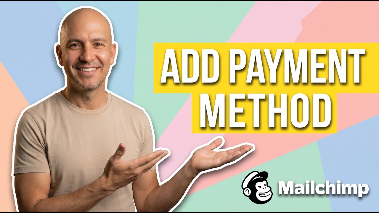How To Add A Payment Method In Mailchimp Easy Guide - YouTube
