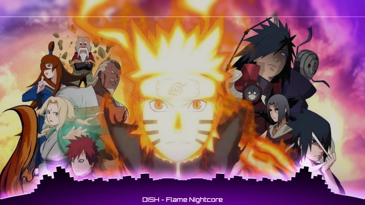 [Nightcore] DISH - FLAME Naruto Shippuden Ending