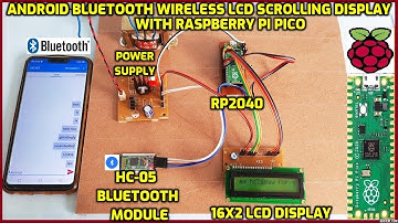Android Bluetooth Wireless LCD Scrolling Display with Raspberry Pi Pico