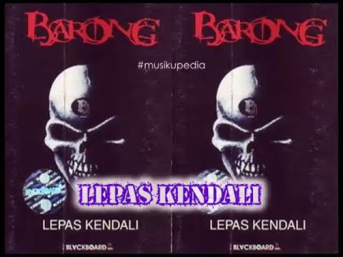 (Full Album) Barong # Lepas Kendali