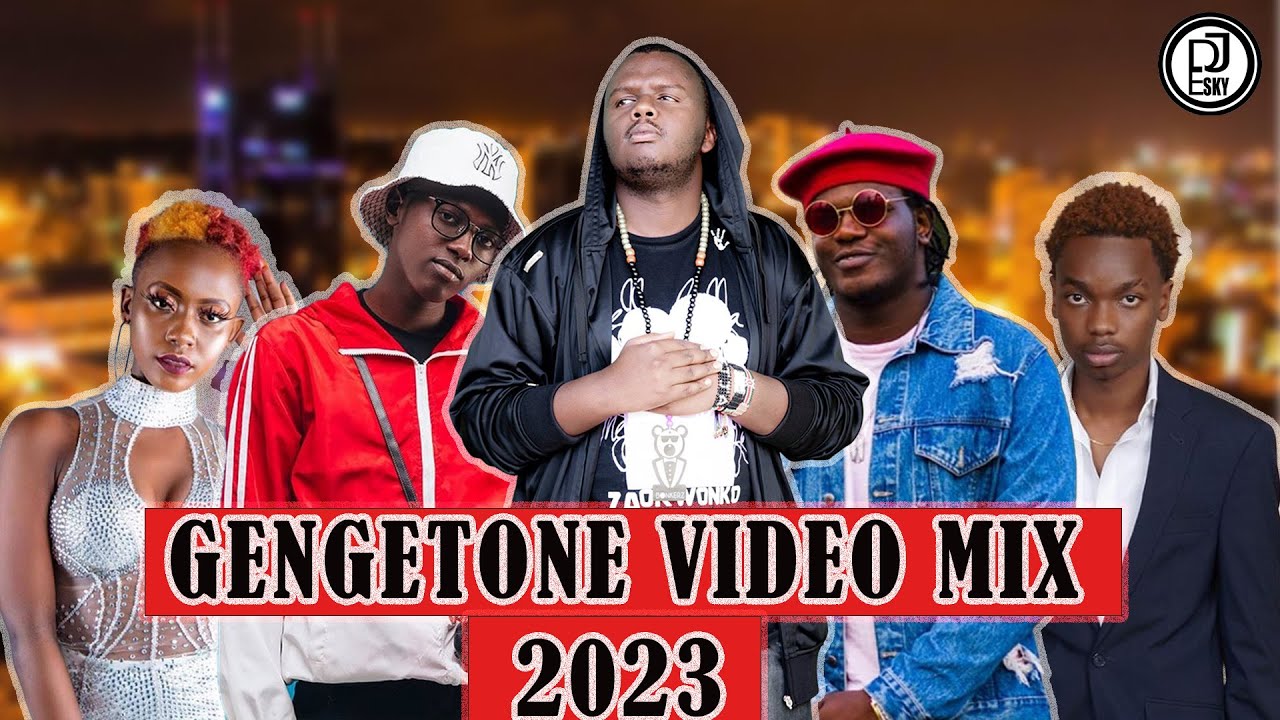GENGETONE MIX 2023 BY DJ ESKY MEJJA ,FATHERMOH, SSARU, KUSHMAN, TRIO