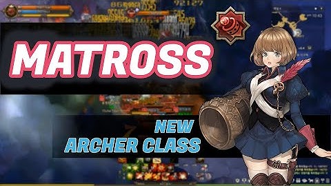 Matross｜Skills & Attributes Demonstration｜Tree of Savior