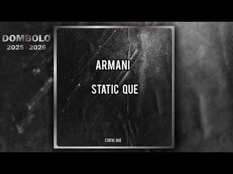 Static Que - Armani