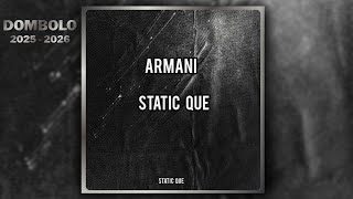 Static Que - Armani