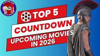 Top 5 Most Anticipated Movies of 2026 🎬🍿 | The Scene Snobs Podcast Ep. 436 | Top 5 Countdown