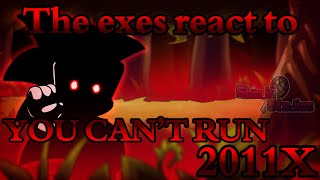 The exes react to YOU CAN’T RUN 2011X | Gacha Club | Reaction | Inspired