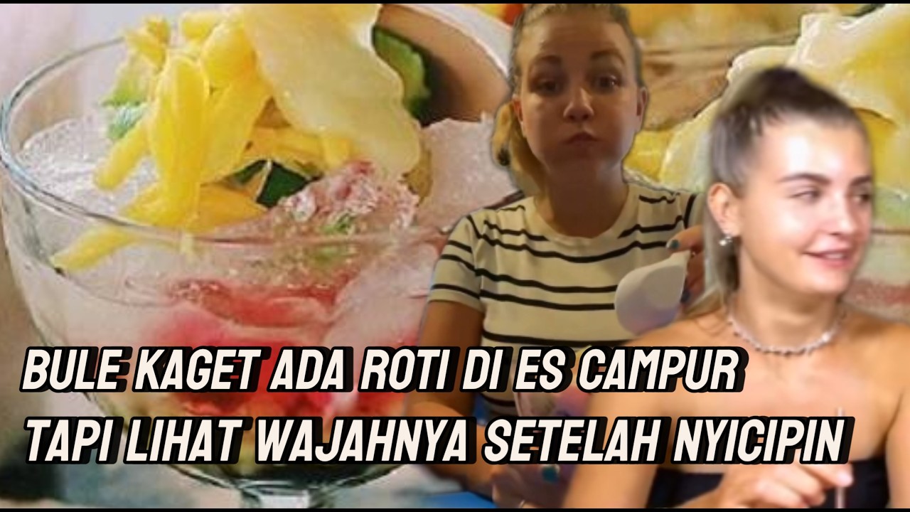 Awalnya Bingung, Sekarang Ketagihan! Reaksi Lucu Bule Saat Pertama Kali Makan Es Campur Indonesia